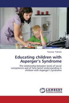 Paperback Educating children with Asperger's Syndrome Book