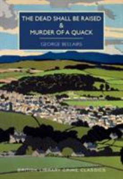 Paperback Dead Shall Be Raised & Murder Of A Quack Book