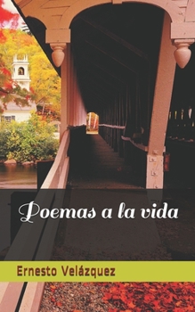 Paperback Poemas a la vida [Spanish] Book