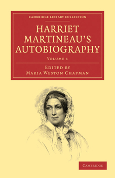 Paperback Harriet Martineau's Autobiography - Volume 1 Book