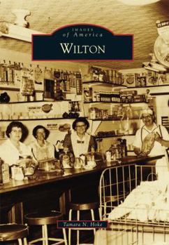 Wilton - Book  of the Images of America: Maine