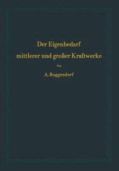 Paperback Der Eigenbedarf Mittlerer Und Großer Kraftwerke [German] Book