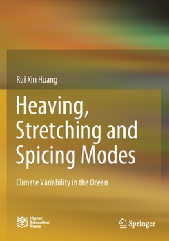 Paperback Heaving, Stretching and Spicing Modes: Climate Variability in the Ocean Book