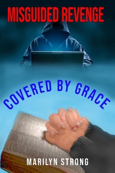 Paperback Misguided Revenge: Covered by Grace Book