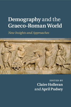 Paperback Demography and the Graeco-Roman World: New Insights and Approaches Book