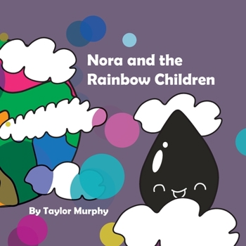 Paperback Nora and the Rainbow Children Book