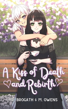 Paperback A Kiss of Death and Rebirth Book