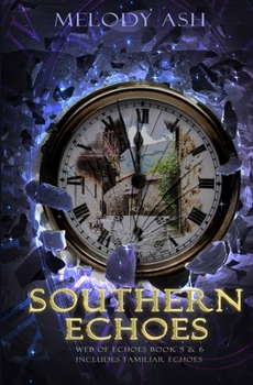 Paperback Southern Echoes: Also includes Book 5, Familiar Echoes Book