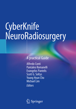 Paperback Cyberknife Neuroradiosurgery: A Practical Guide Book