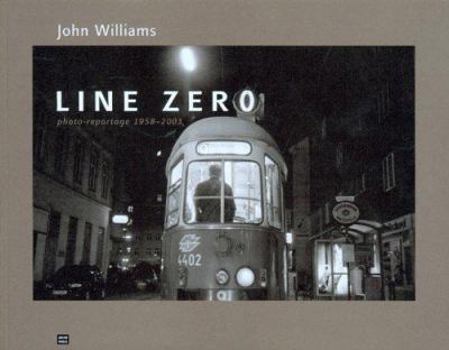 Paperback Line Zero: Photo Reportage 1958-2003 Book