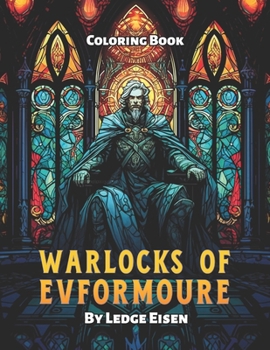 Paperback Warlocks Of Evformoure Coloring Book