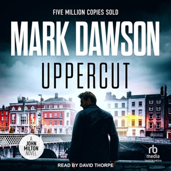 Uppercut (John Milton) - Book #22 of the John Milton