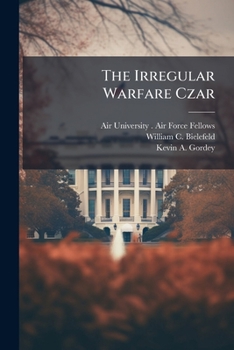 Paperback The Irregular Warfare Czar Book
