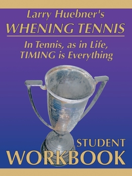 Paperback Whening Tennis - Student Workbook Book