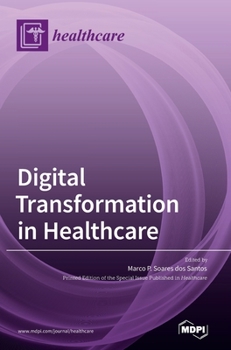 Hardcover Digital Transformation in Healthcare Book