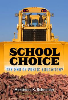 Paperback School Choice: The End of Public Education? Book