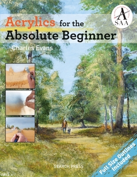 Paperback Acrylics for the Absolute Beginner Book