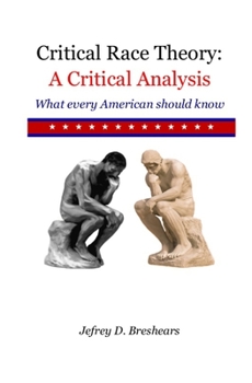 Paperback Critical Race Theory: A Critical Analysis Book