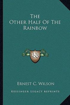 Paperback The Other Half Of The Rainbow Book