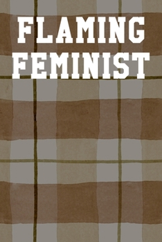 Flaming Feminist: Dot Grid Notebook 6”x9” 120 Pages