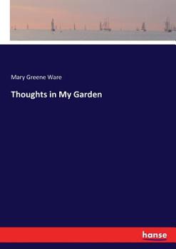 Paperback Thoughts in My Garden Book