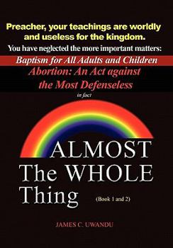 Hardcover Almost the Whole Thing Book