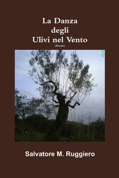 Paperback La Danza Degli Ulivi Nel Vento [Italian] Book