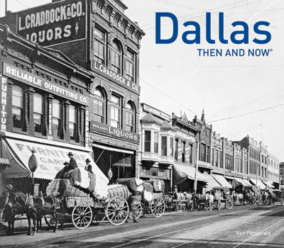 Hardcover Dallas Then and Now(r) Book