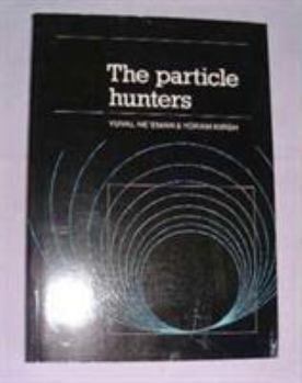 Paperback Particle Hunters Book