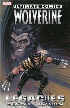 Paperback Ultimate Comics Wolverine: Legacies Book