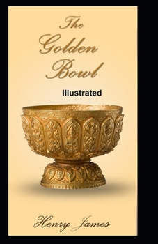 Paperback The Golden Bowl Illustrated Book