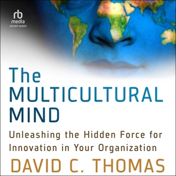 MP3 CD The Multicultural Mind: Unleashing the Hidden Force for Innovation in Your Organization Book