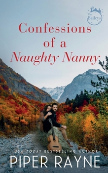 Confessions of a Naughty Nanny - Book #6 of the Baileys