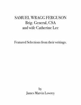 Samuel Wragg Ferguson Brig.General, CSA