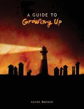 Paperback A Guide To Growing Up Book