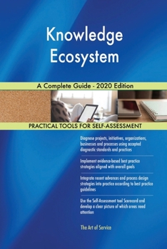 Paperback Knowledge Ecosystem A Complete Guide - 2020 Edition Book