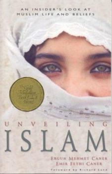 Paperback Unveiling Islam: An Insider's Look at Muslim Life and Beliefs Book