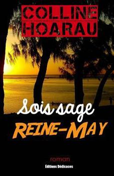 Paperback Sois sage, Reine-May [French] Book