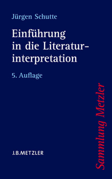 Paperback Einführung in Die Literaturinterpretation [German] Book