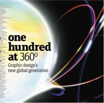 Paperback Onehundred at 360 Degrees: Graphic Design's New Global Generation Book