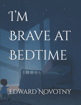Paperback I'm Brave at Bedtime Book