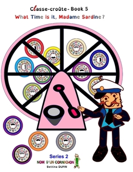 Paperback What Time is it, Madame Sardine? Book