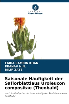 Saisonale Häufigkeit der Saflorblattlaus Uroleucon compositae (Theobald) (German Edition)