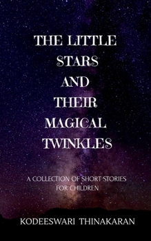 Paperback The Little Stars and Their Magical Twinkles Book