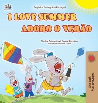 Hardcover I Love Summer (English Portuguese Portugal Bilingual Children's Book) [Portuguese] [Large Print] Book