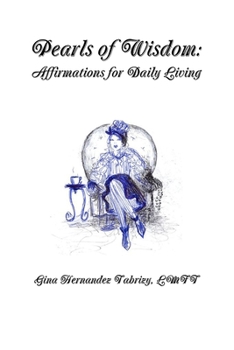 Paperback Pearls of Wisdom: Affirmations for Daily Living Book