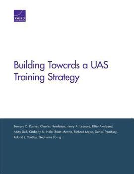 Paperback Building Toward an Unmanned Aircraft System Training Strategy Book