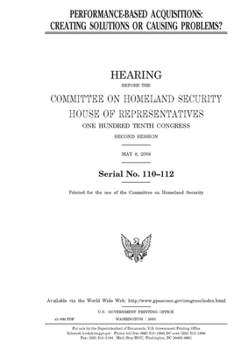 Paperback Performance-based acquisitions: creating solutions or causing problems? Book