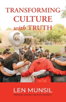 Paperback Transforming Culture with Truth Second Edition Book