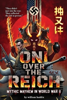 Oni Over the Reich: Mythic Mayhem in World War II
